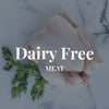 Dairy Free - Meat