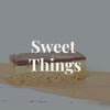 Sweet Things