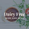 Dairy Free - Ready Made Meals